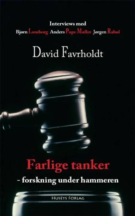 Farlige tanker af Professor David Favrholdt
