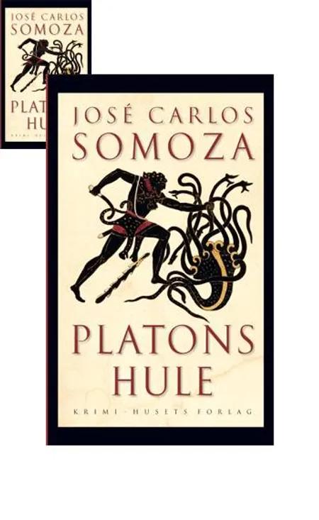 Platons hule af José Carlos Somoza
