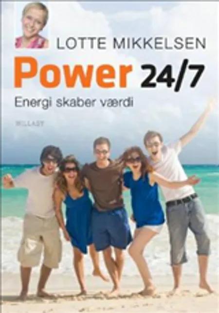 Power 24/7 af Lotte Mikkelsen