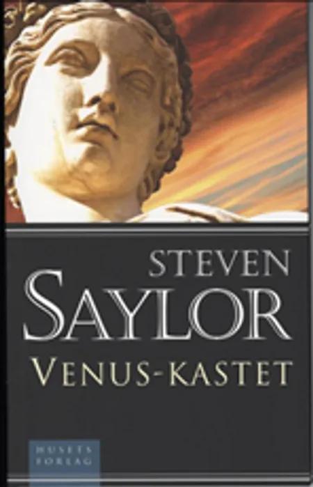 Venus-kastet af Steven Saylor