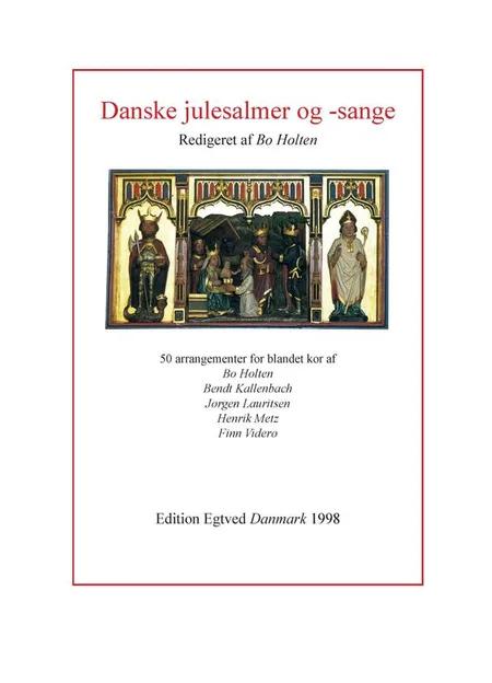 Danske Julesalmer og -sange af Bo Holten