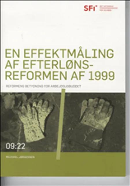 En effektmåling af efterlønsreformen af 1999 af Michael Jørgensen