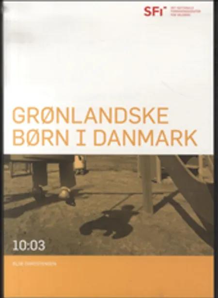 Grønlandske børn i Danmark af Else Charistensen