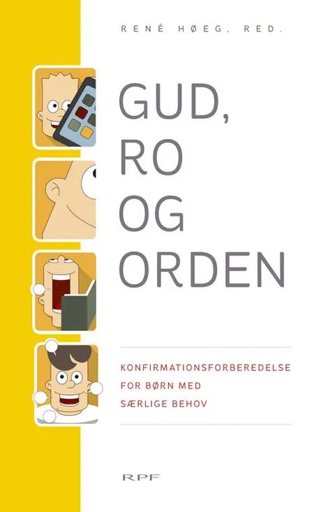 Gud, ro og orden af Rene Høeg