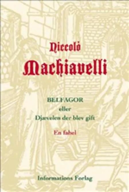 Belfagor eller Djævelen der blev gift af Niccolò Machiavelli