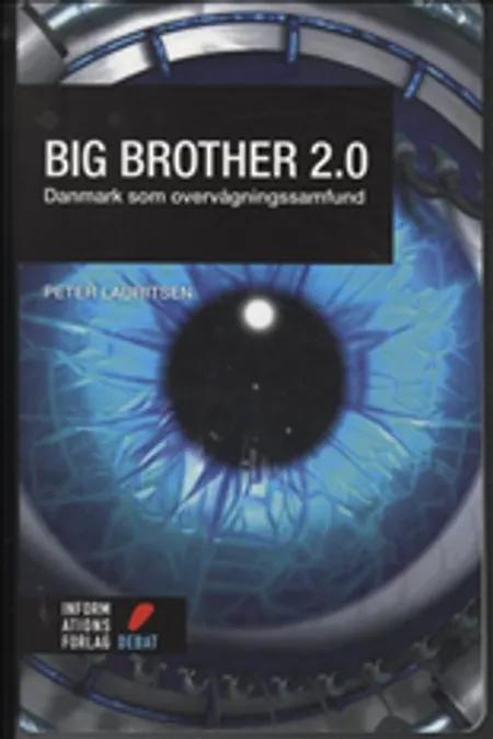 Big Brother 2.0 af Peter Lauritsen