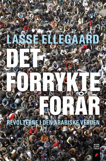 Det forrykte forår af Lasse Ellegaard