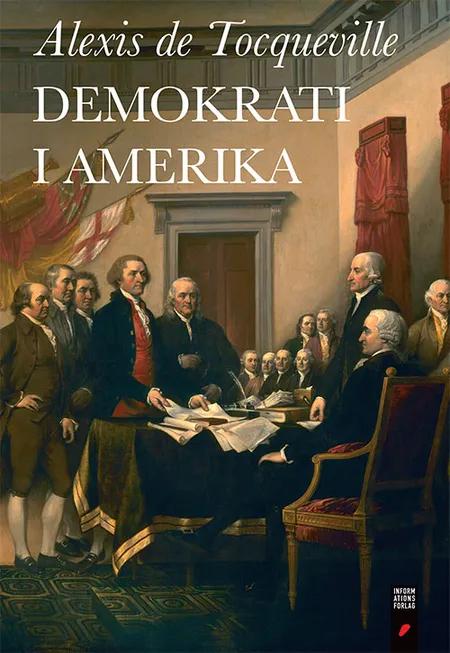 Demokrati i Amerika af Alexis de Tocqueville