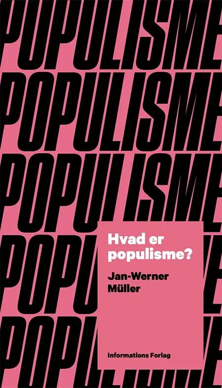 Hvad er populisme? af Jan-Werner Müller