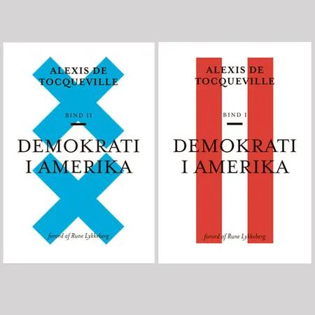 Demokrati i Amerika I + II af Alexis de Tocqueville