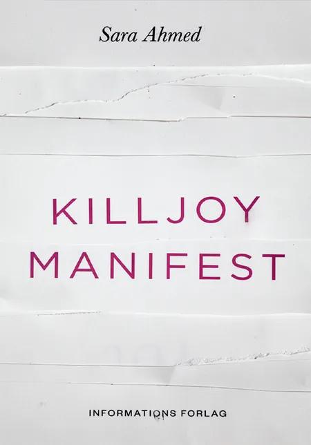 Killjoy-manifest af Sara Ahmed