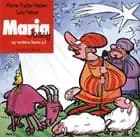 Maria, Josef og verdens første jul