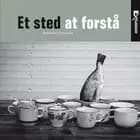 Et sted at forstå