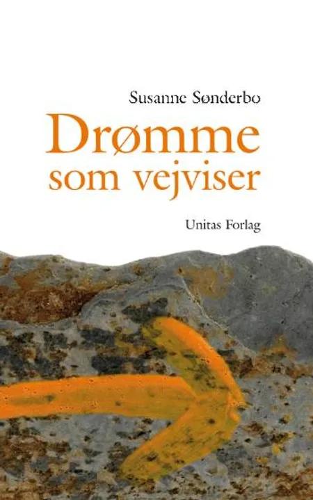 Drømme som vejviser af Susanne Sønderbo