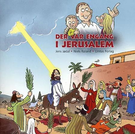 Der var engang i Jerusalem af Jens Jødal