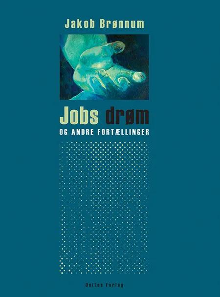 Jobs drøm - og andre fortællinger af Jakob Brønnum