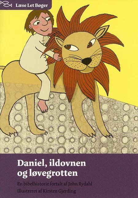 Daniel, ildovnen og løvegrotten af John Rydahl
