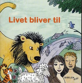Livet bliver til af Tine Lindhardt