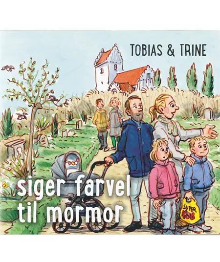Tobias & Trine siger farvel til mormor af Malene Fenger-Grøndahl