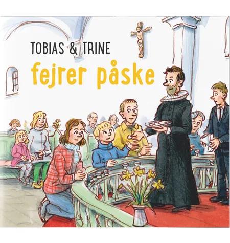 Tobias & Trine fejrer påske af Malene Fenger-Grøndahl
