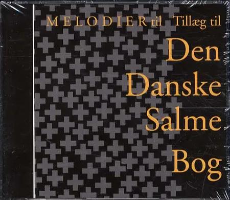Melodier til Tillæg til Den danske salmebog 