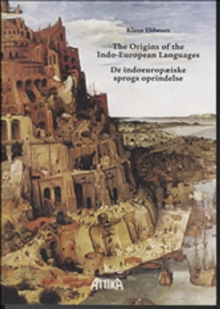 The origins of the Indo-European languages af Klaus Ebbesen