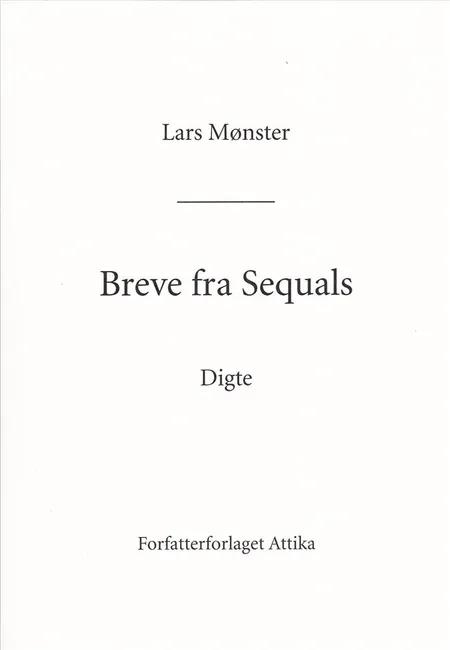 Breve fra Sequals af Lars Mønster