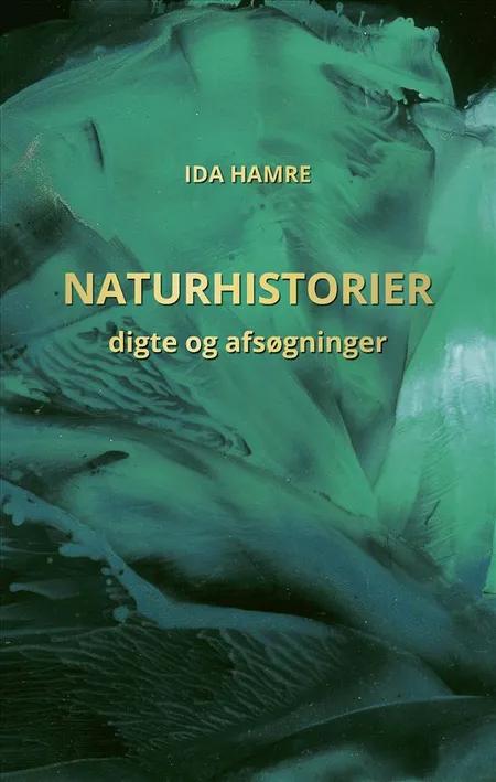 Naturhistorier af Ida Hamre
