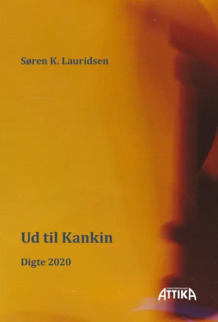 Ud til Kankin af Søren K. Lauridsen