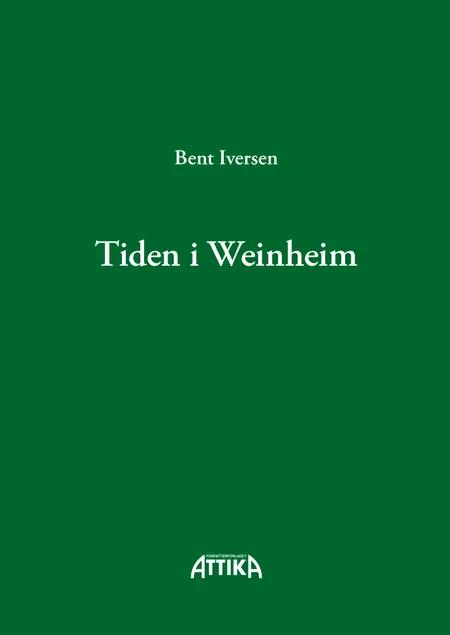 Tiden i Weinheim af Bent Iversen