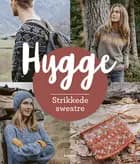 Hyggestrik - Strikkede sweatre