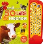 Din store bog med 50 lyde fra bondegården