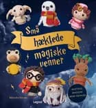 Små hæklede magiske venner