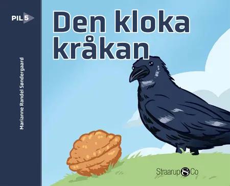 Den kloke kråkan (svensk) af Marianne Søndergaard