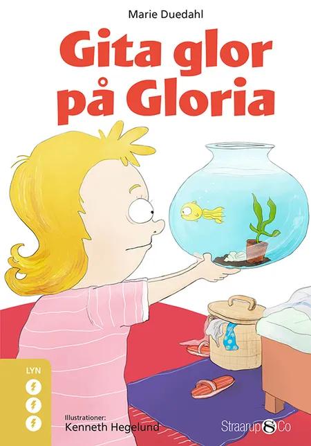 Gita glor på Gloria af Marie Duedahl