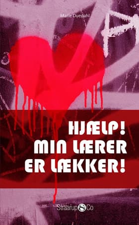 Hjælp! Min lærer er lækker! af Marie Duedahl
