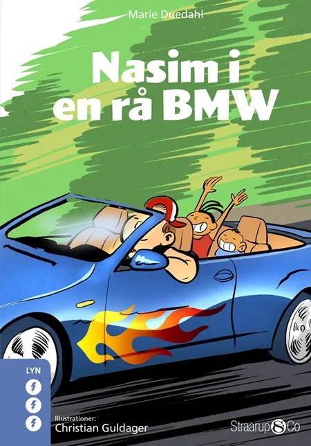 Nasim i en rå BMW af Marie Duedahl