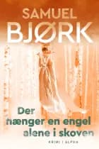 Der hænger en engel alene i skoven