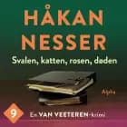 Svalen, katten, rosen, døden