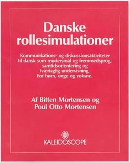 Danske rollesimulationer af Bitten Mortensen