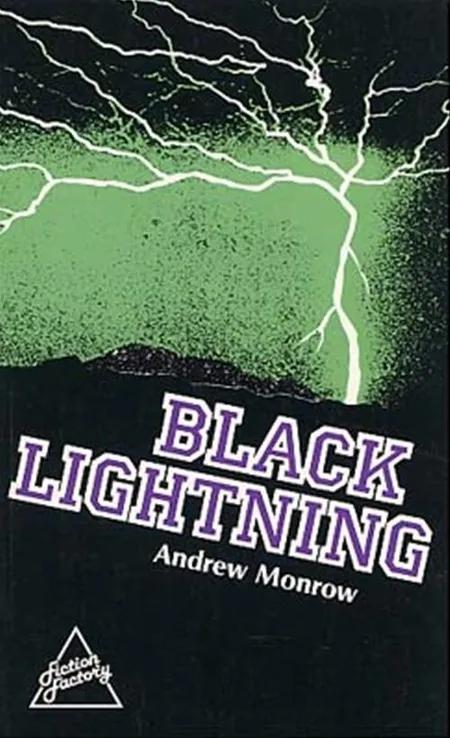 Black lightning af Andrew Monrow