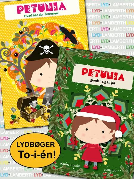 Petunia glæder sig til jul og Petunia - Hvad har du i lommen? af Nanna Gomaa