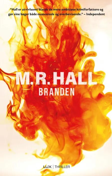 Branden af M.R. Hall
