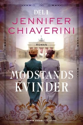Modstandskvinder - del 1 af Jennifer Chiaverini
