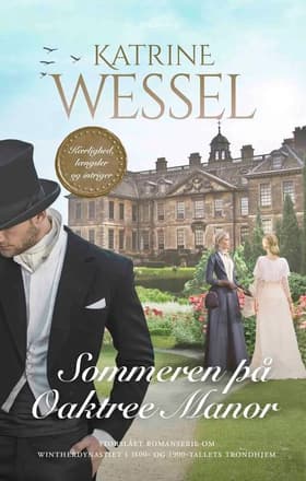 Sommeren på Oaktree Manor af Katrine Wessel