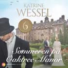 Sommeren på Oaktree Manor af Katrine Wessel