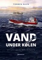 Vand under kølen
