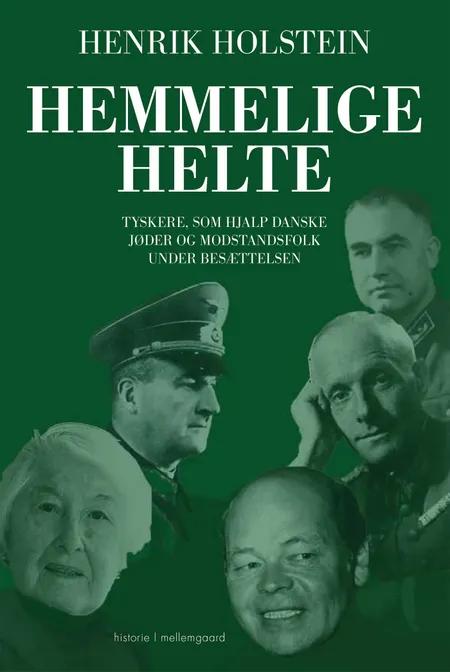 Hemmelige helte af Henrik Holstein