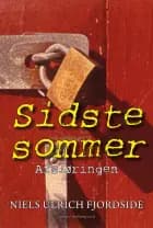 Sidste sommer - Afsløringen