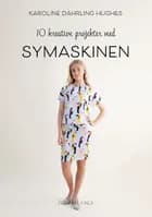 10 kreative projekter med symaskine